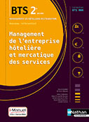 Management de l&#39;entreprise h&ocirc;teli&egrave;re et mercatique des services - BTS MHR&nbsp;[2e ann&eacute;e]