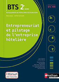 Entrepreneuriat et pilotage de l'entreprise h&ocirc;teli&egrave;re - BTS MHR&nbsp;[2e ann&eacute;e]
